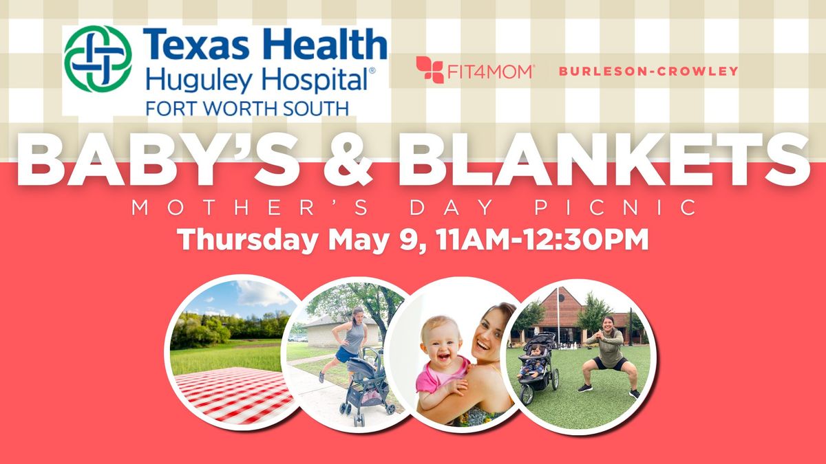 Baby's and Blankets: Mother's Day Picnic!