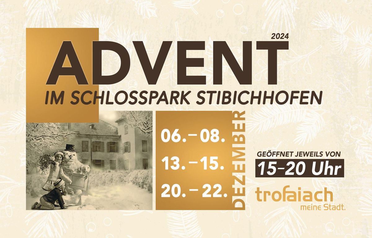 Advent im Schlo\u00dfpark Stibichhofen