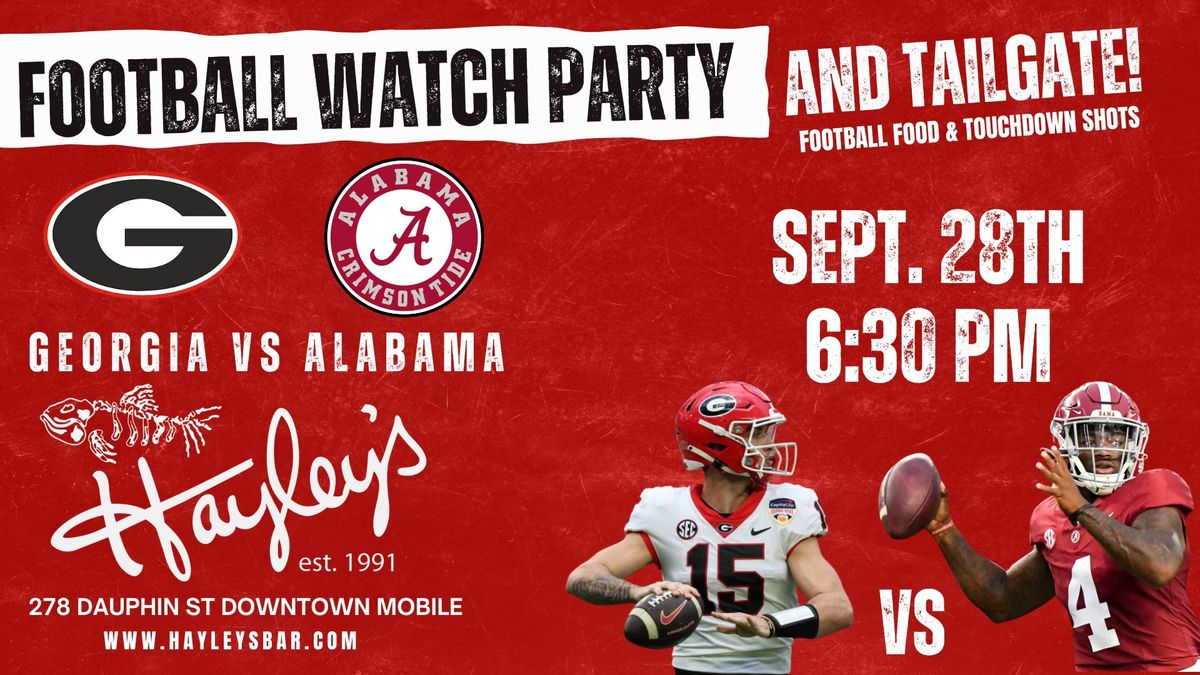 Georgia Alabama watch party and tailgate!