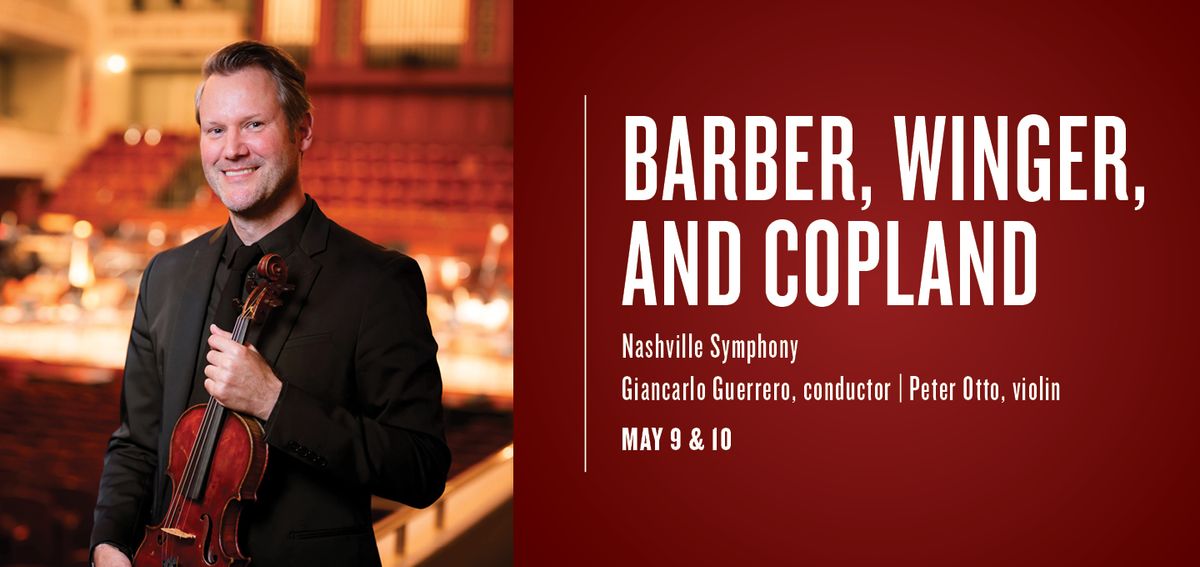 Nashville Symphony - Barber, Winger and Copland