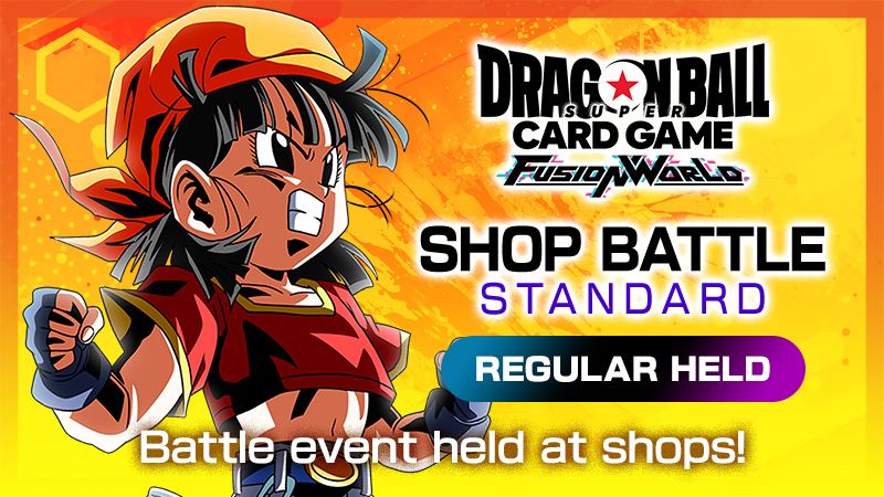 Dragon Ball Card Game Fusion World Weekly Shop Battle