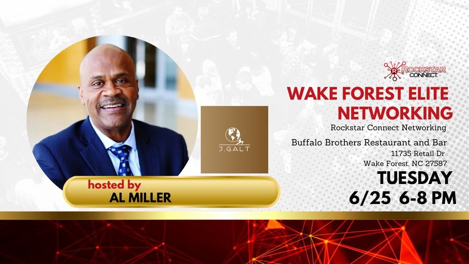 Free Wake Forest Elite Rockstar Connect Networking Event (June)