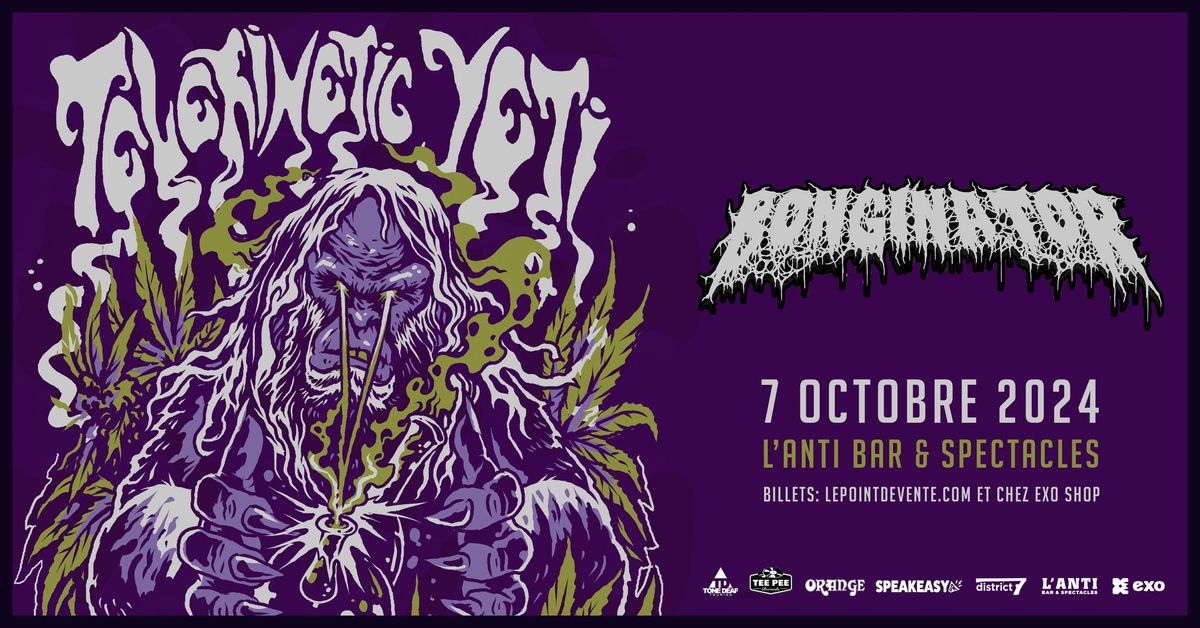 TELEKINETIC YETI avec Bonginator  \/\/ Lundi 7 octobre 2024 \/\/ L'Anti Bar & Spectacles