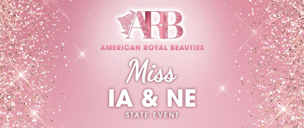 American Royal Beauties Miss Iowa & Miss Nebraska