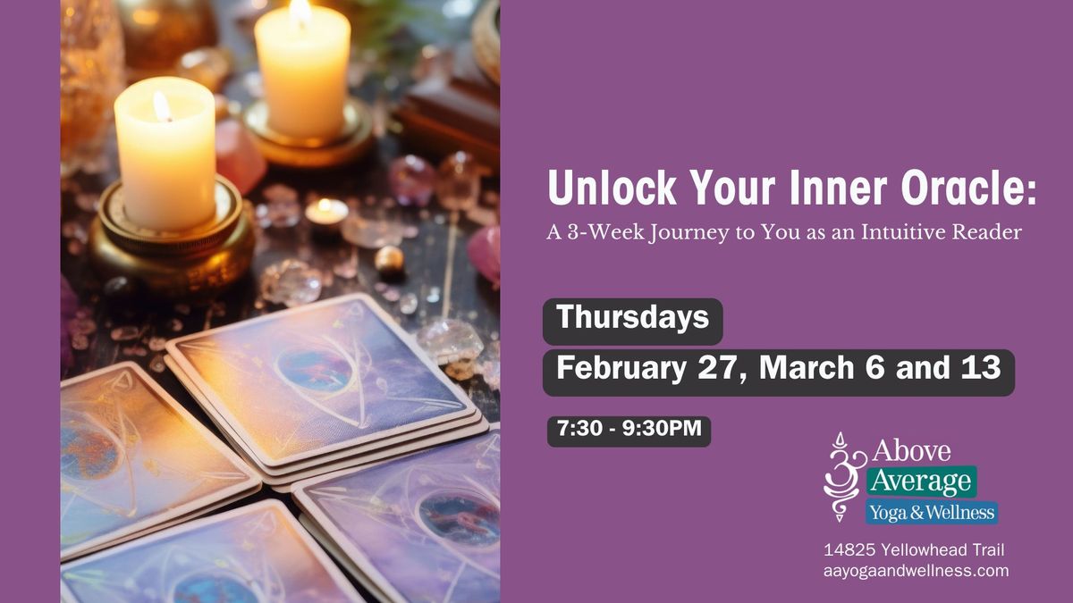 Unlock Your Inner Oracle: A 3-Week Journey to You as an Intuitive Reader