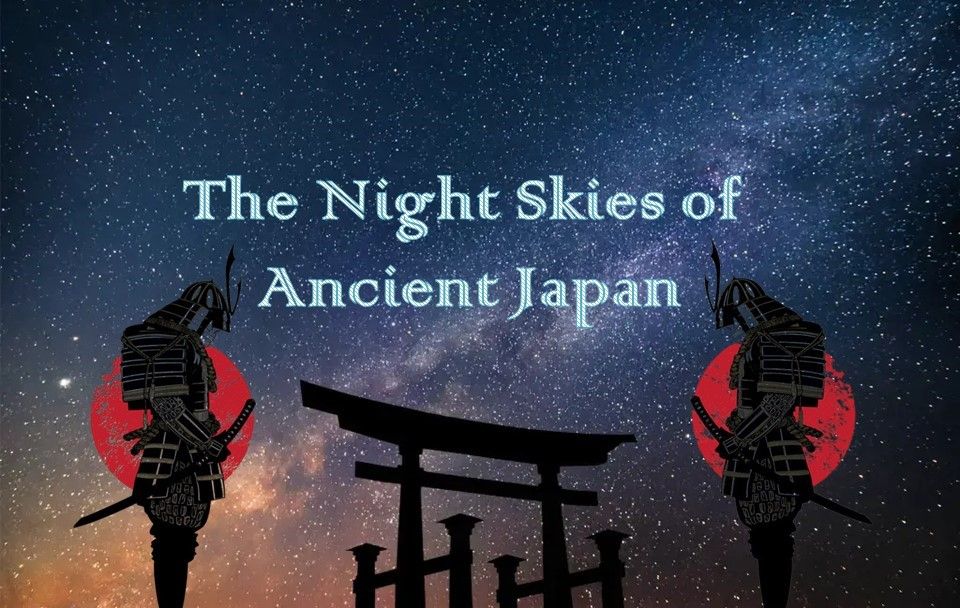 The Night Skies of Ancient Japan (Booked out!)