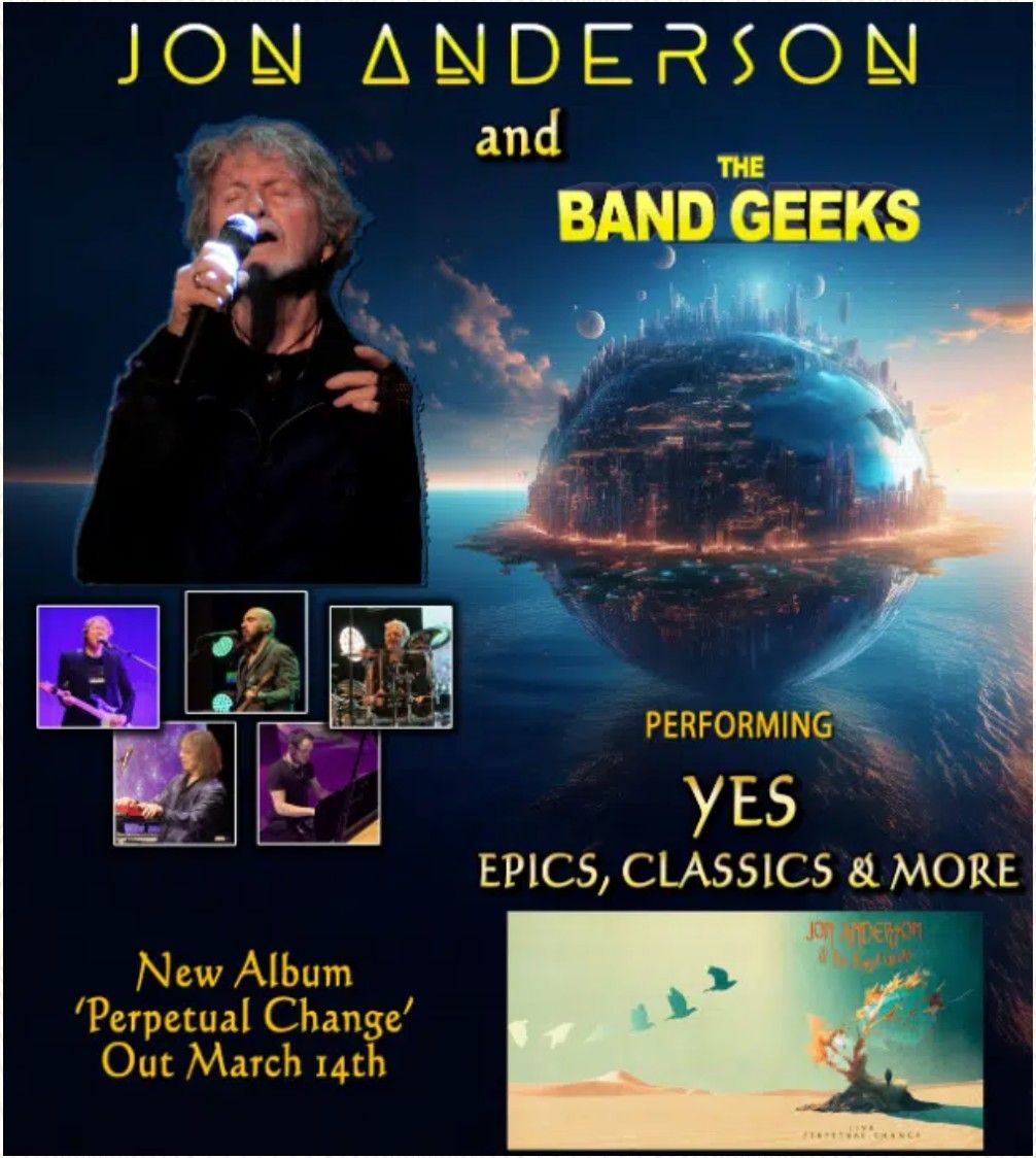 YES EPICS & CLASSICS PERFORMED BY JON ANDERSON & THE BAND GEEKS