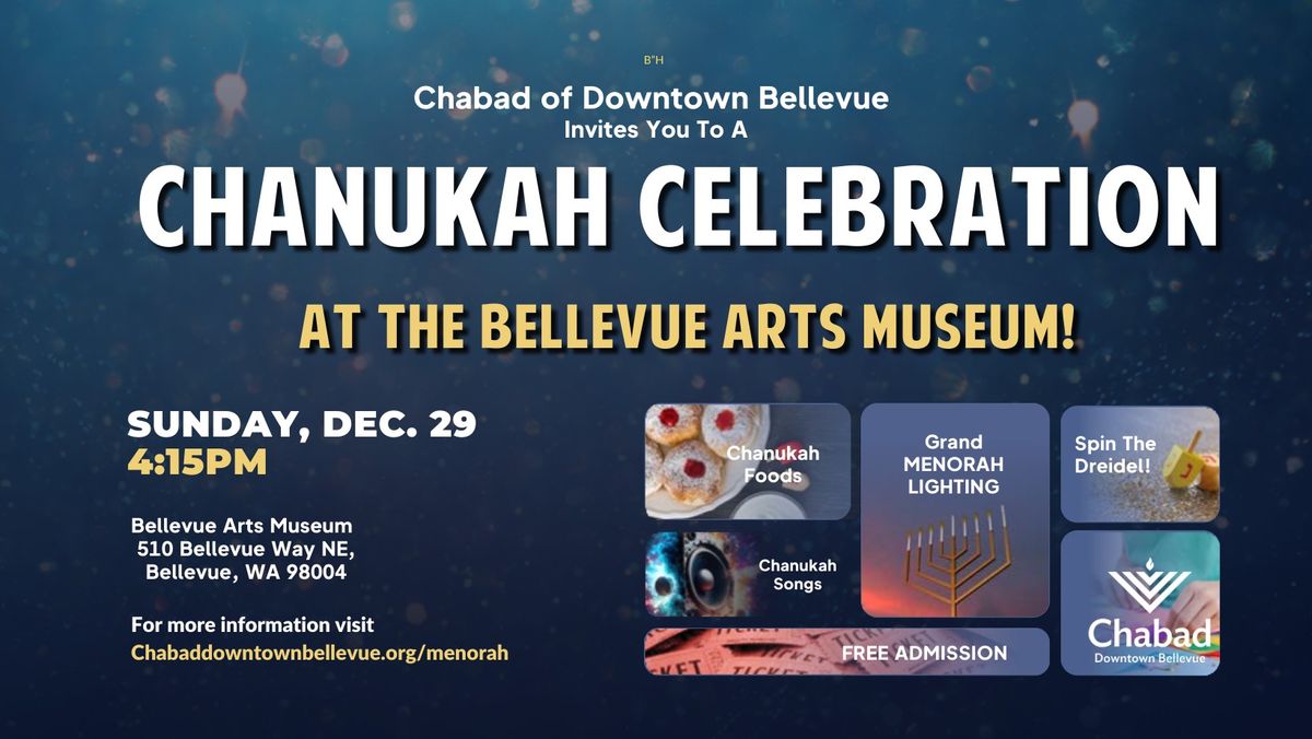 Grand Menorah Lighting at the Bellevue Arts Museum!