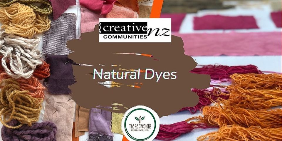 Natural Dyes Workshop for EcoFest West, West Auckland RE: MAKER SPACE, Saturday 25 March 10am-5pm
