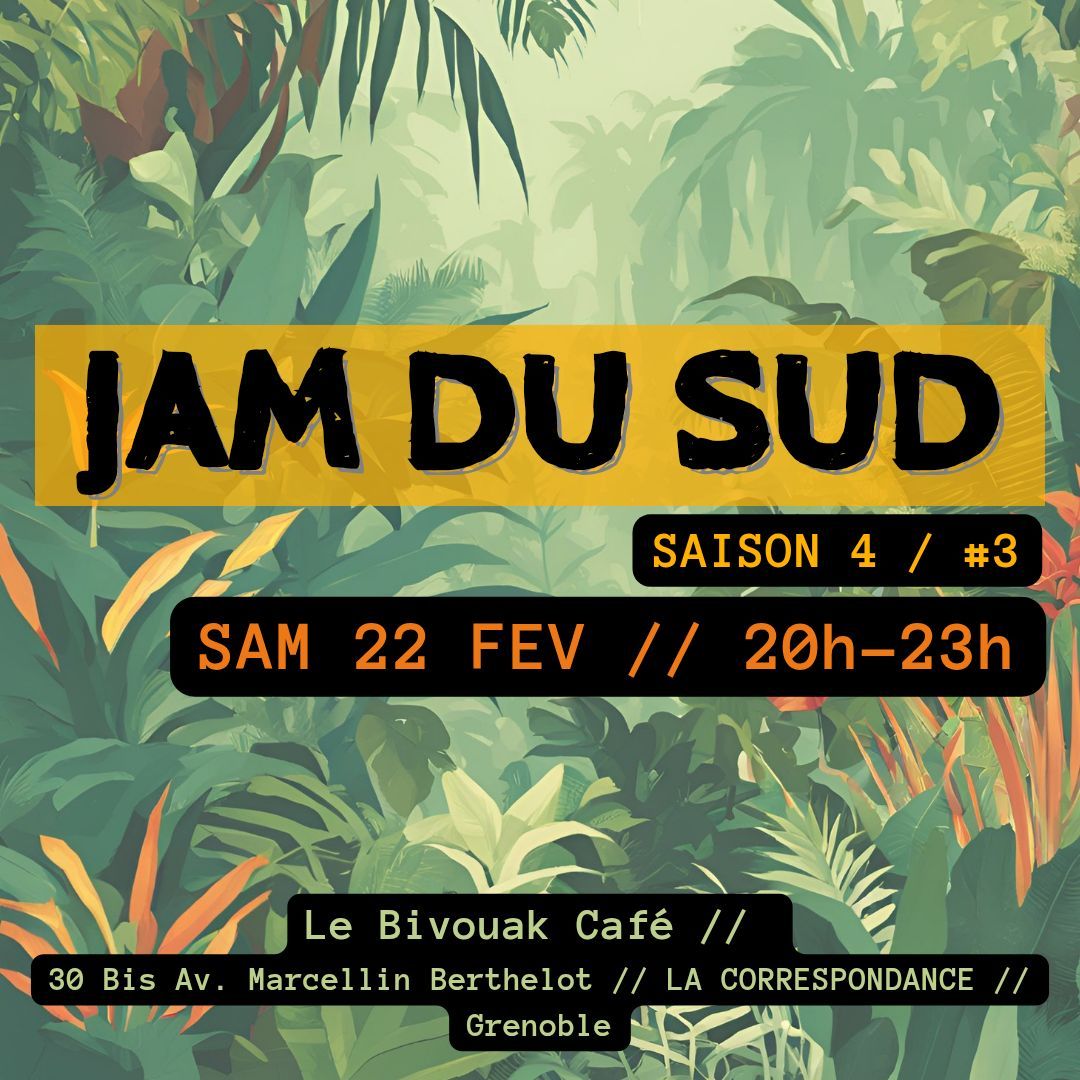 Jam du Sud \/\/ Saison 4 #3 \/\/ au Bivouak Caf\u00e9