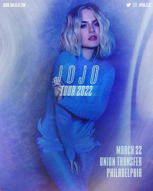 Jojo - The Jojo Tour at Union Transfer - Philadelphia 3/22, Union ...