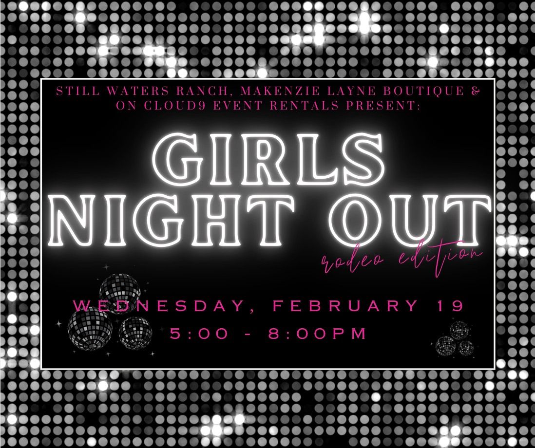 Girls Night Out: Rodeo Edition \ud83d\udc95 \ud83e\udea9 \ud83d\udda4 \ud83d\udc95