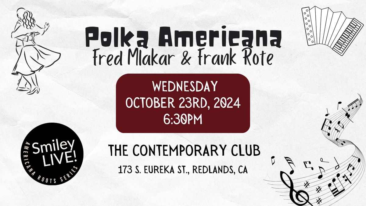 Smiley LIVE! presents: Fred Mlakar & Frank Rote Polka \u2013 The Other American Roots Music