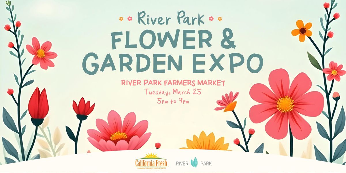 River Park Flower & Garden Expo