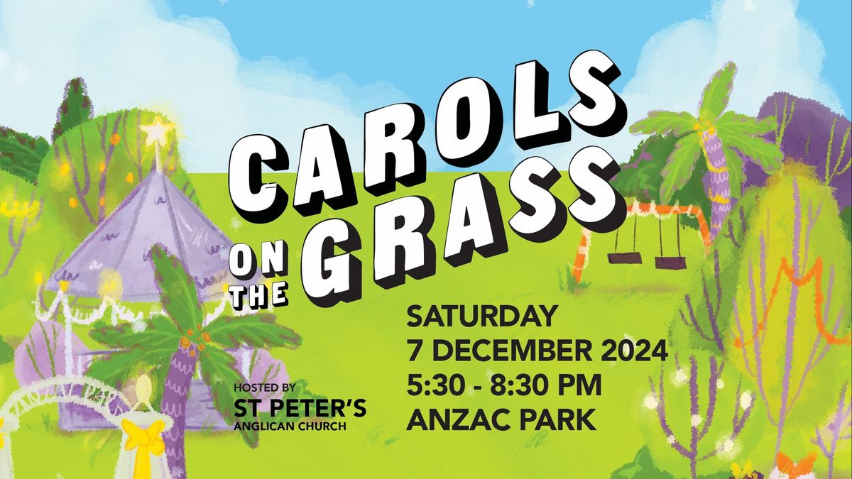 Carols on the Grass | ANZAC Park