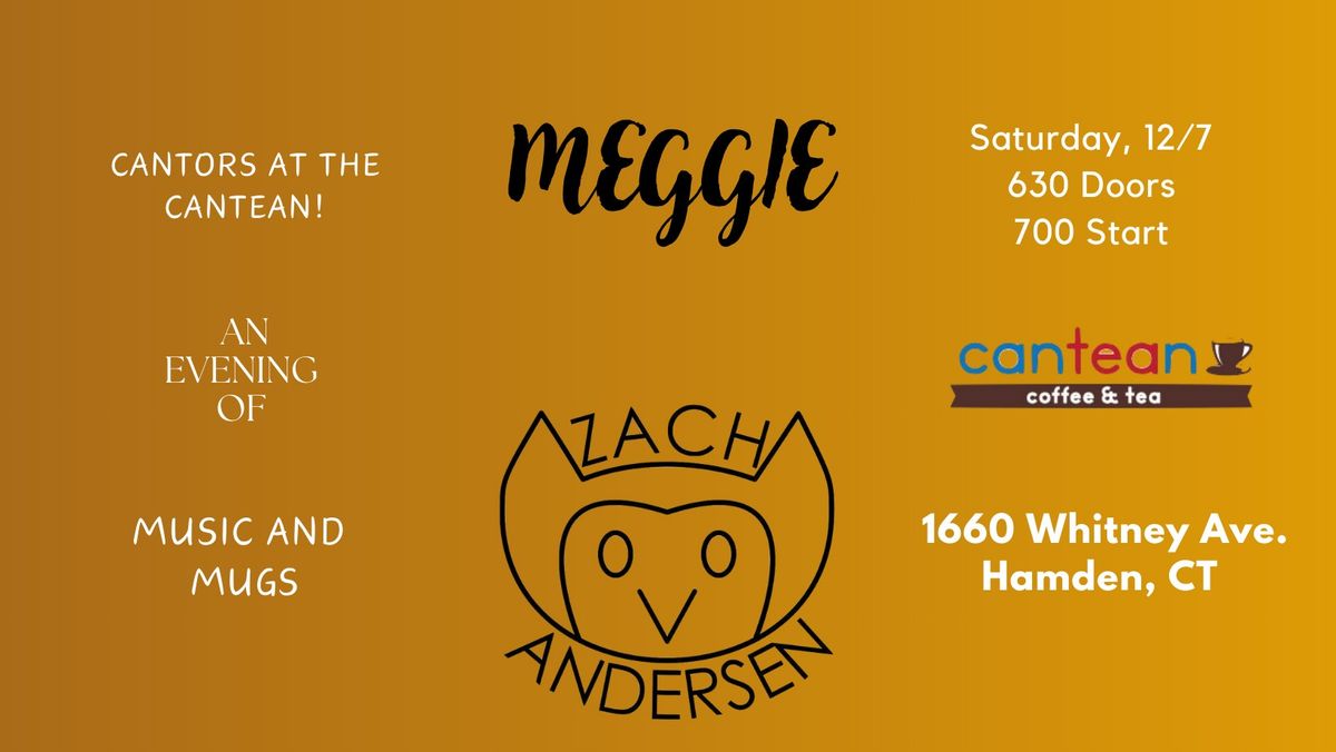 Cantors at the Cantean! An evening of music and mugs with Meggie and Zach Andersen