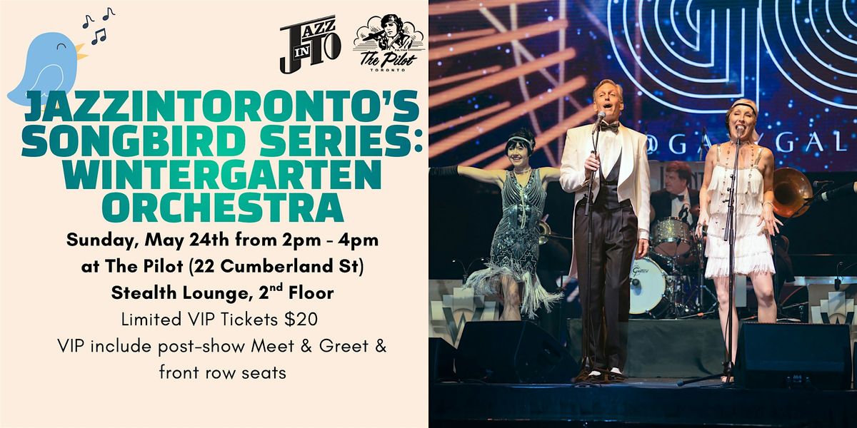 JazzInToronto's Songbird Series: The Wintergarten Orchestra