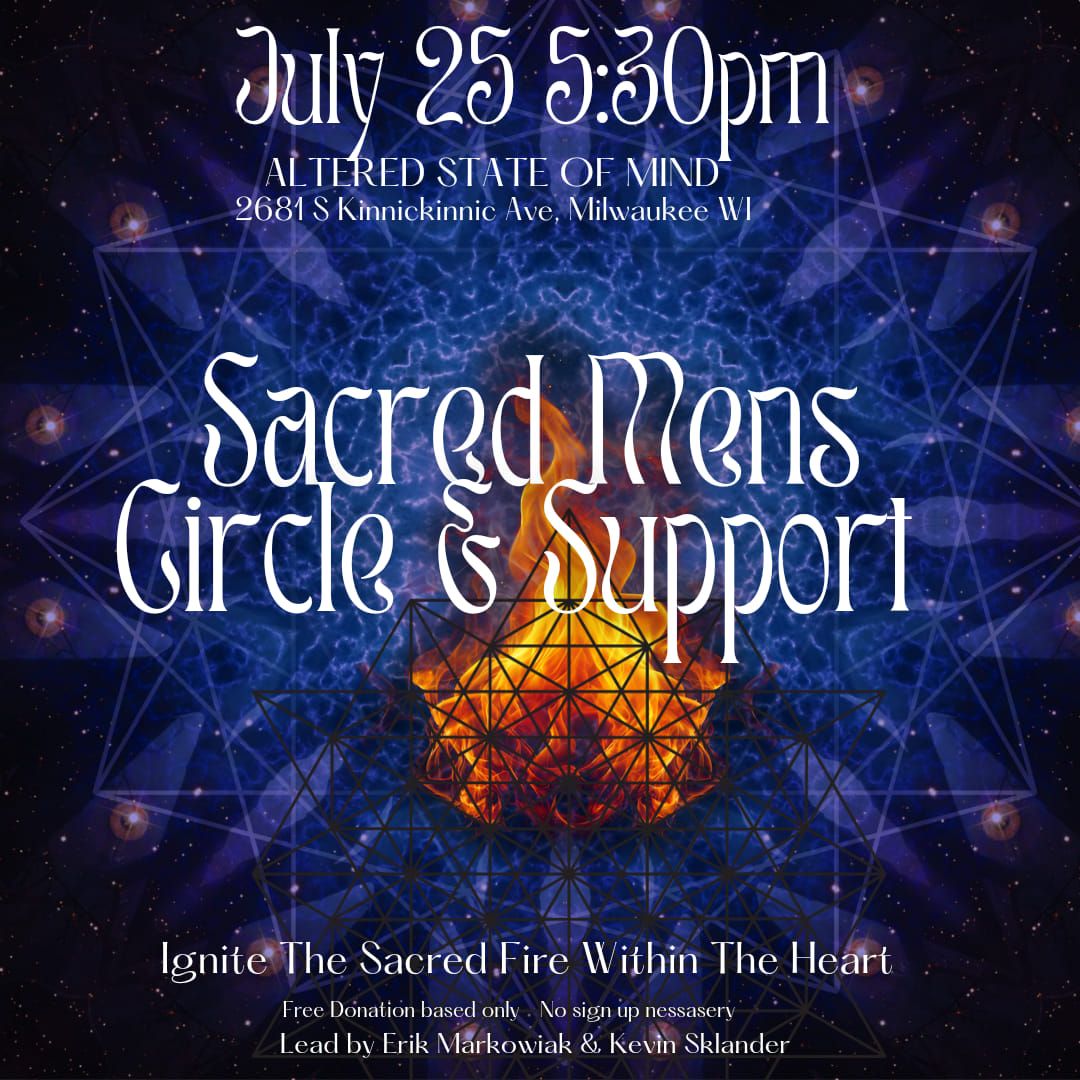 SACRED MENS CIRCLE & SUPPORT 