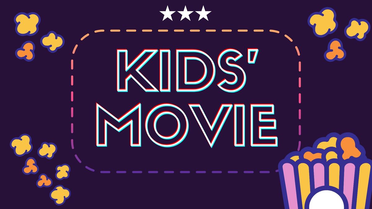 Kids' Movie