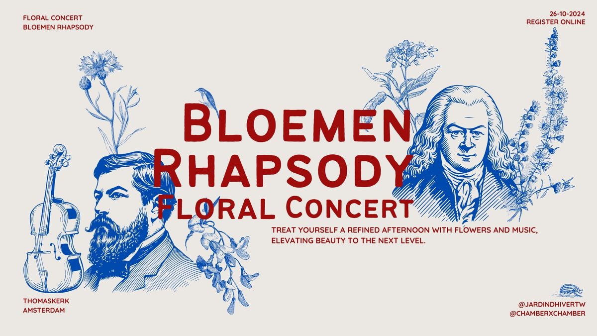 Bloemen Rhapsody, Floral Concert