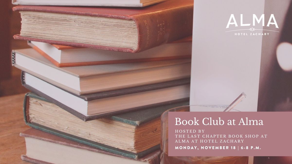 Book Club at Alma Hotel Zachary | November 18, 2024