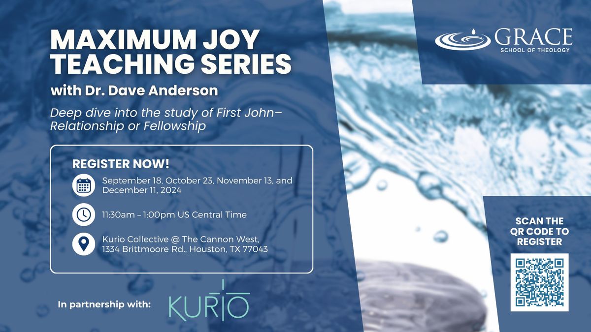 Maximum Joy Teaching Series with Dr. Dave Anderson