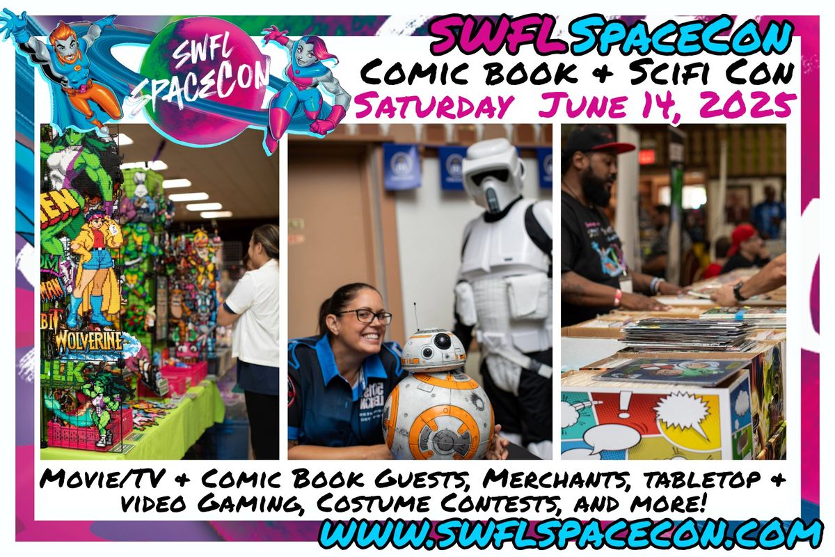 SWFL SpaceCon - Comic Book & Sci-fi Con