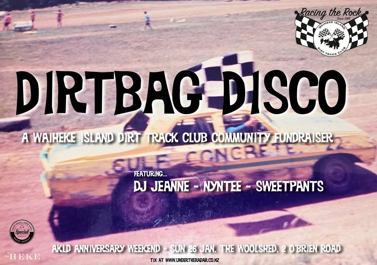 Dirtbag Disco!