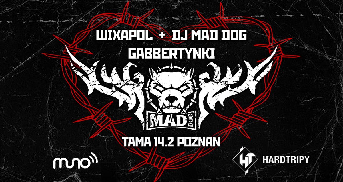 WIXAPOL | DJ MAD DOG | GABBERTYNKI