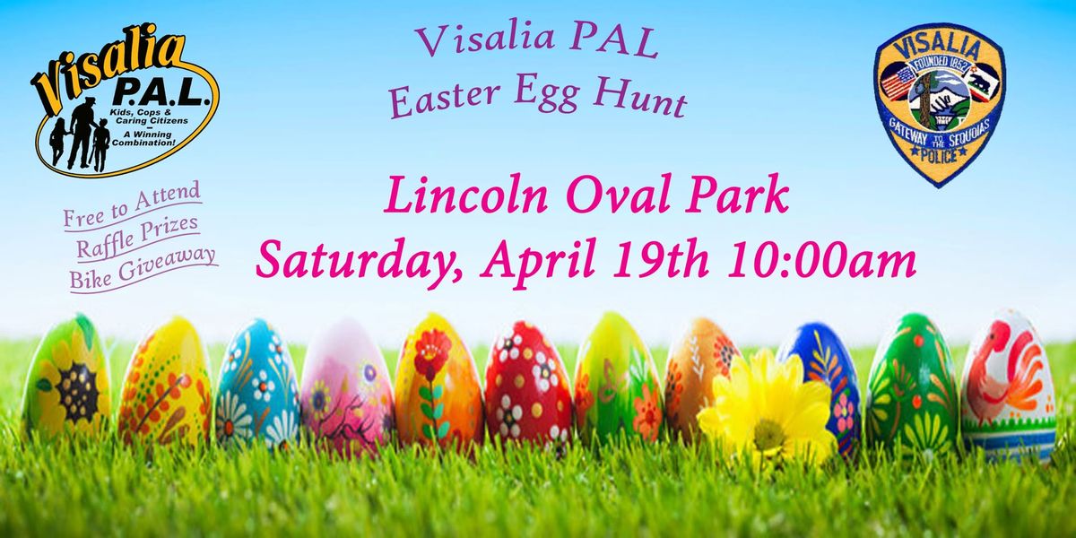 Visalia PAL Easter Egg Hunt