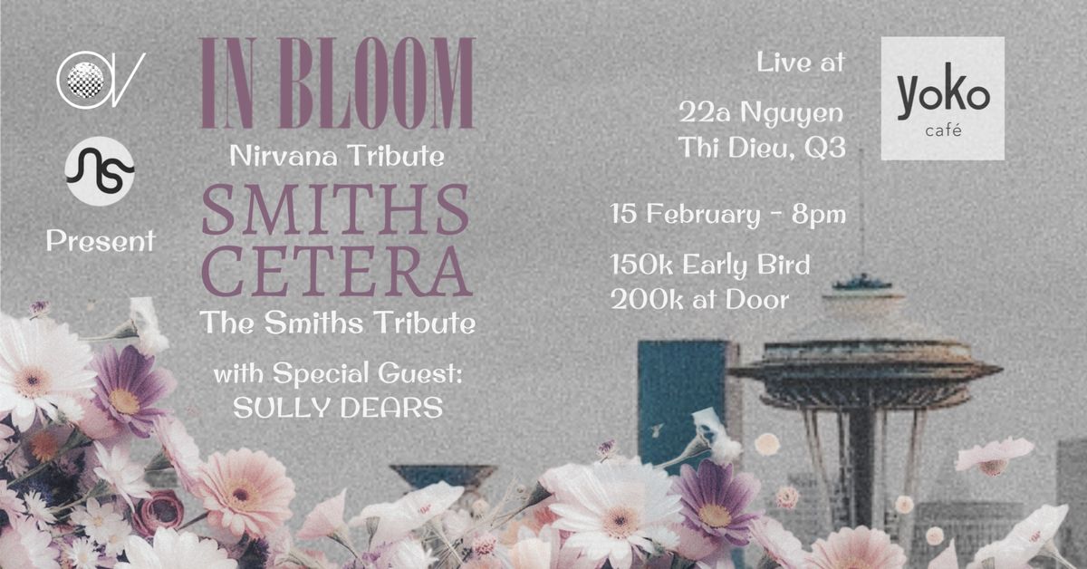 In Bloom (Nirvana Tribute) & Smithscetera (Smiths Tribute) LIVE at Yoko Cafe