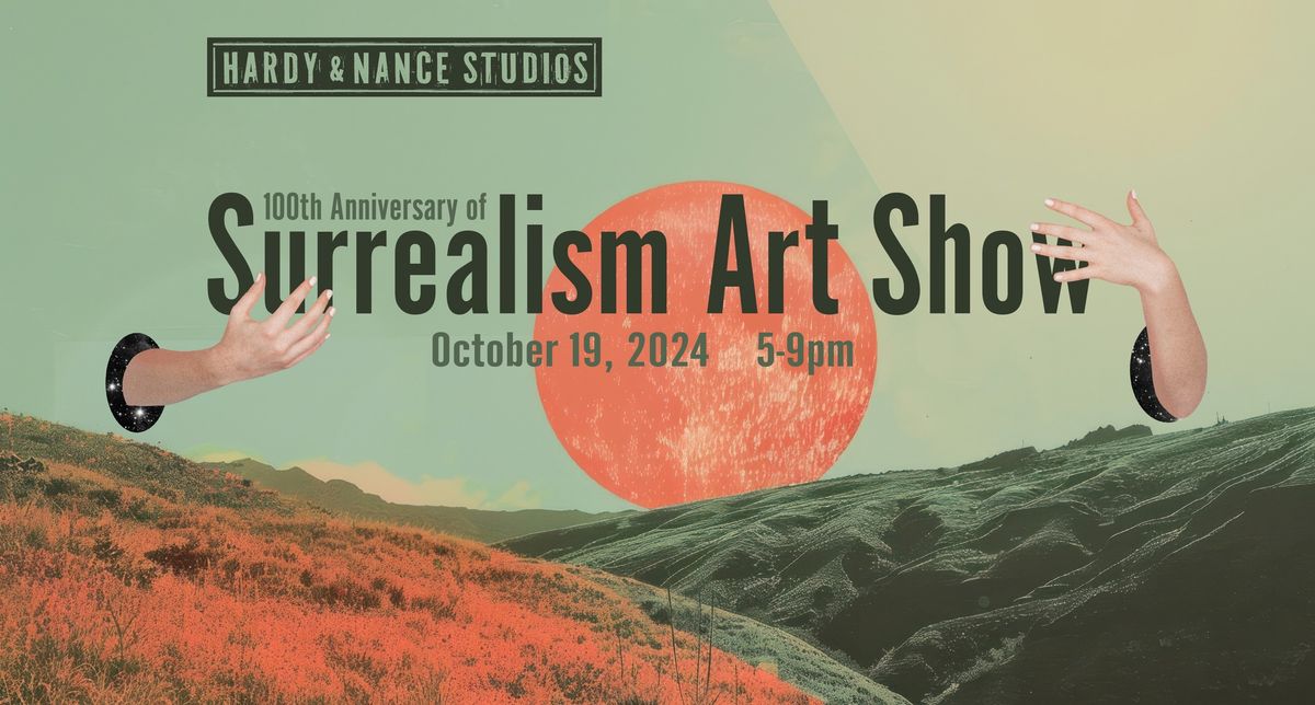 100th Anniversary Surrealism Show