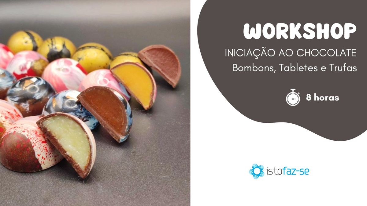 Workshop de Inicia\u00e7\u00e3o ao Chocolate "Bombons, tabletes e trufas"