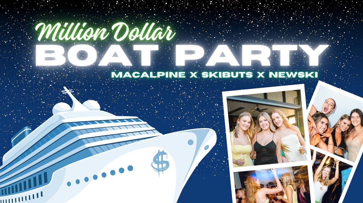 Million Dollar Boat Party