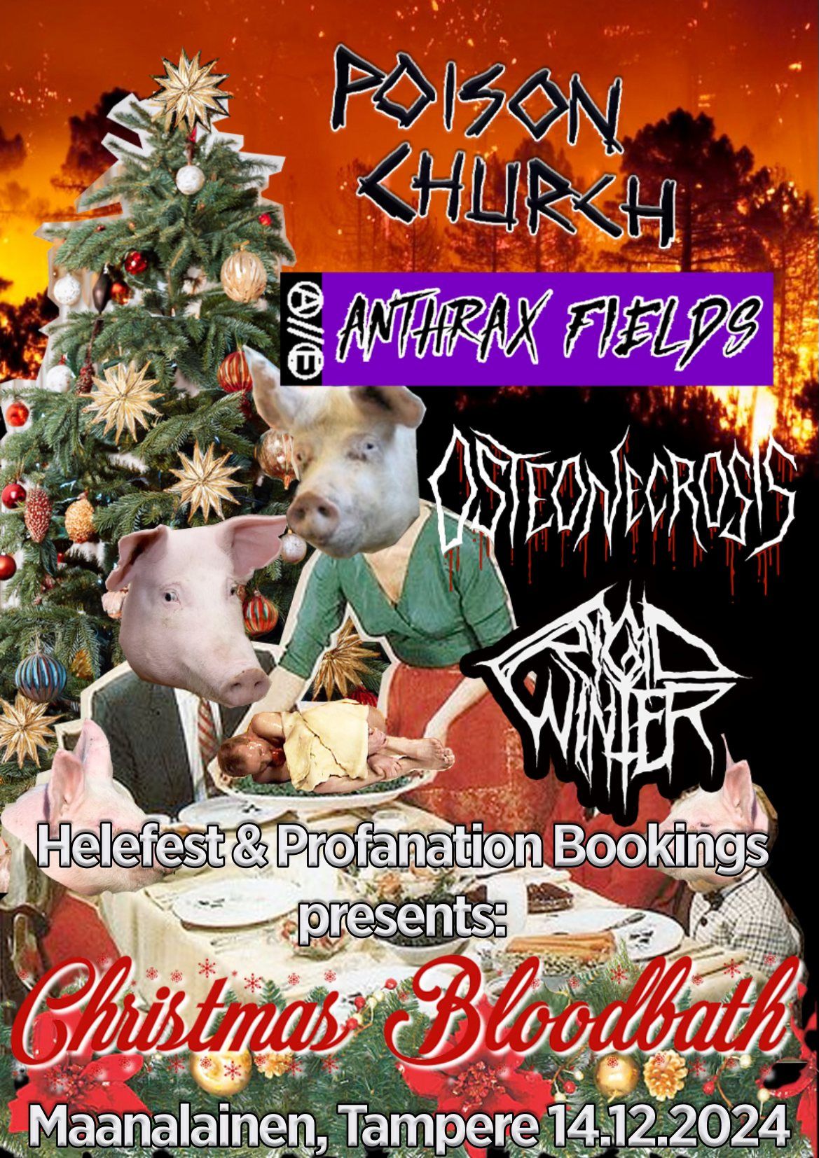 Helefest & Profanation Bookings present: Frigid Winter, Anthrax Fields, Osteonecrosis, Poison Church