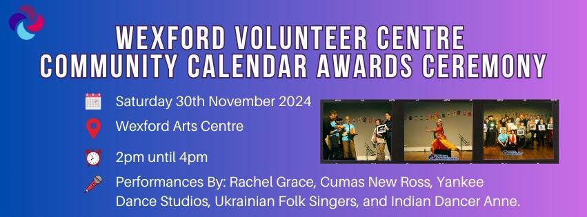 Community Calendar Awards Ceremony - Wexford Volunteer Centre 