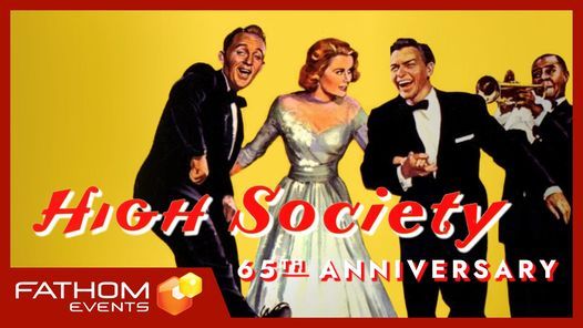 High Society - 65th Anniversary