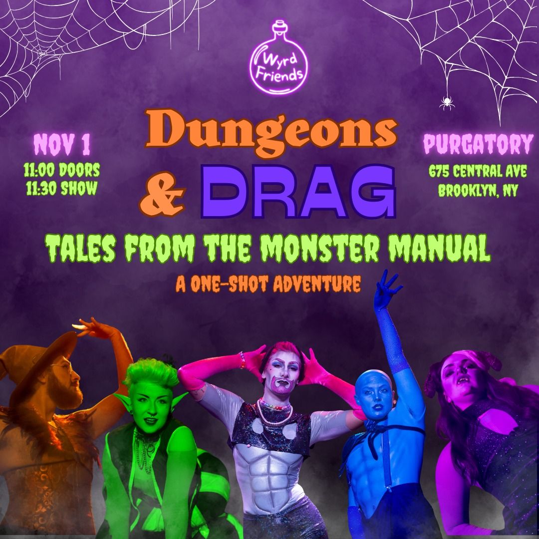 Dungeons & Drag: Tales From the Monster Manual