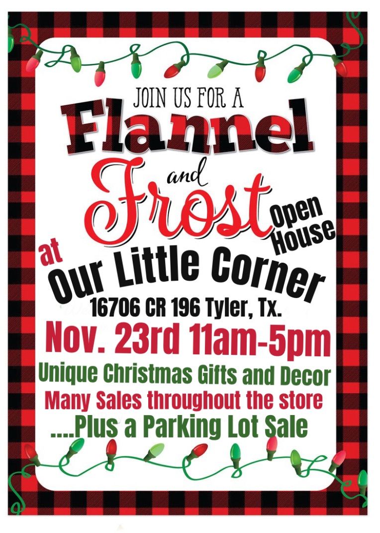 Flannel and Frost OPEN HOUSE