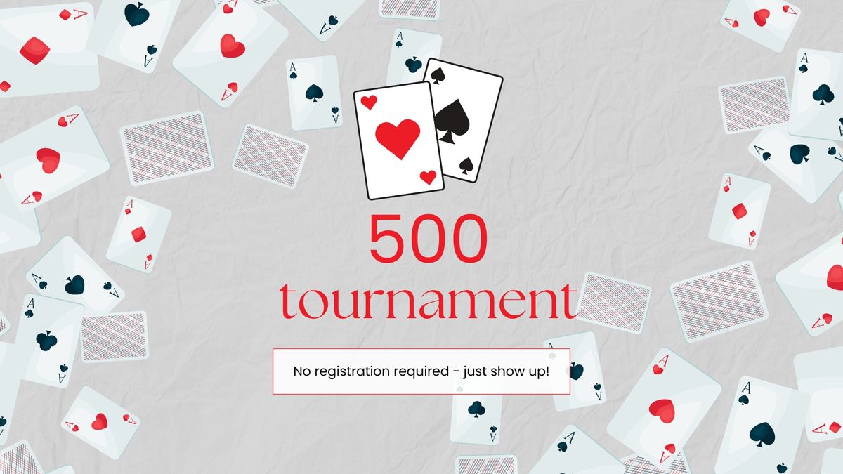 500 Tournament at The B