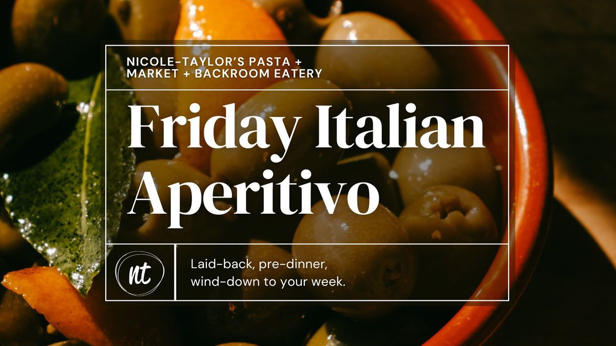 Friday Italian Aperitivo