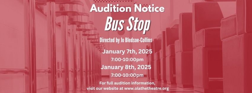 "Bus Stop" Auditions