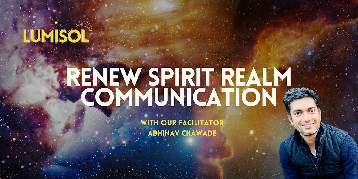 Renew Spirit Realm Communication