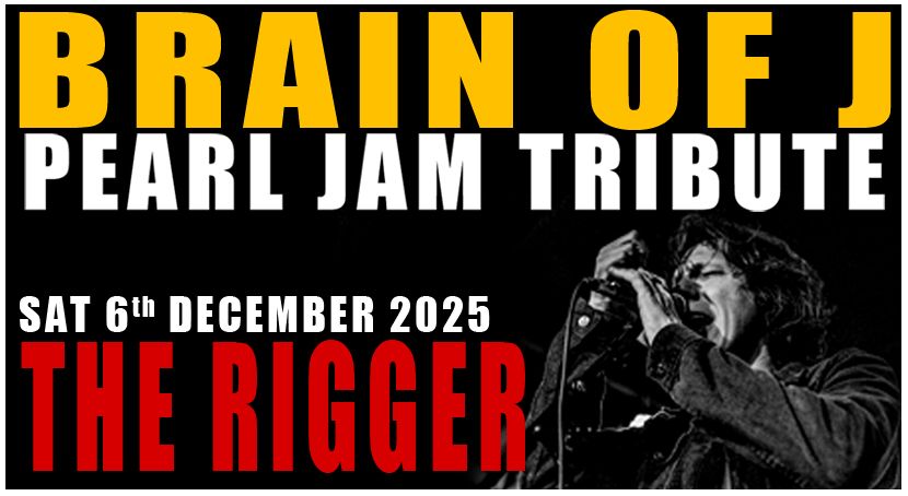 Brain Of J - The Pearl Jam Tribute at The Rigger