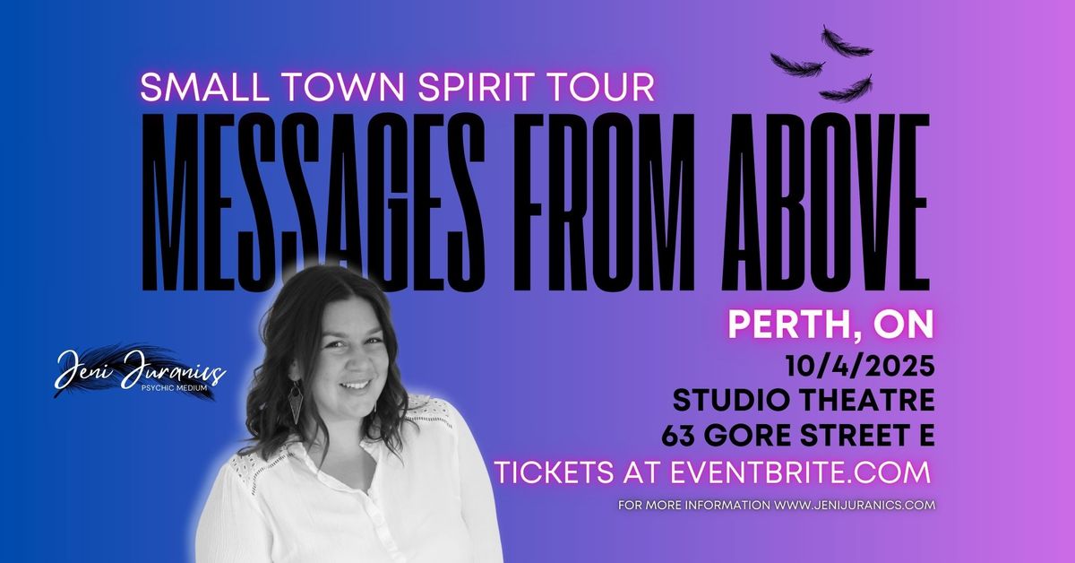 Messages from Above with Psychic Medium Jeni Juranics PERTH, ON