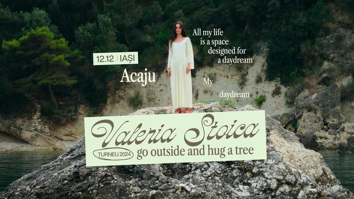 Valeria Stoica \u2022 Lansare Album \u201dGo Outside And Hug A Tree\u201d \u2022 Acaju \u2022 12.12.2024