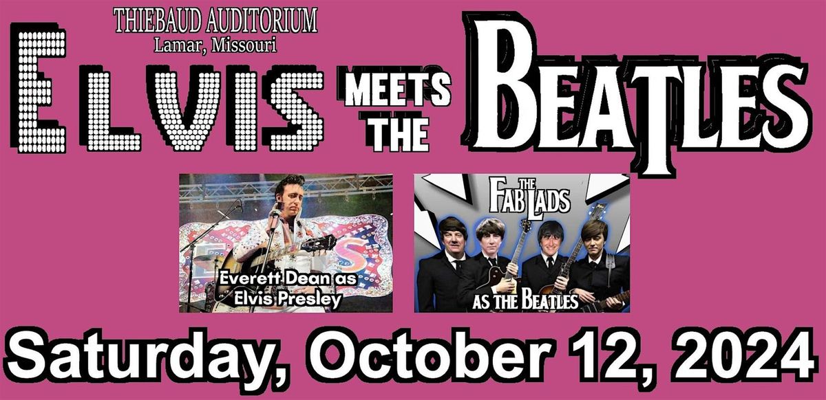 October 12th: ELVIS MEETS THE BEATLES TRIBUTE SHOW LIVE!!!