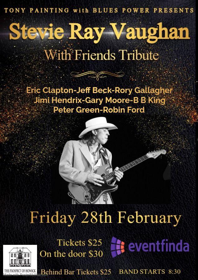 "Stevie Ray Vaughan with Friends Tribute Show"