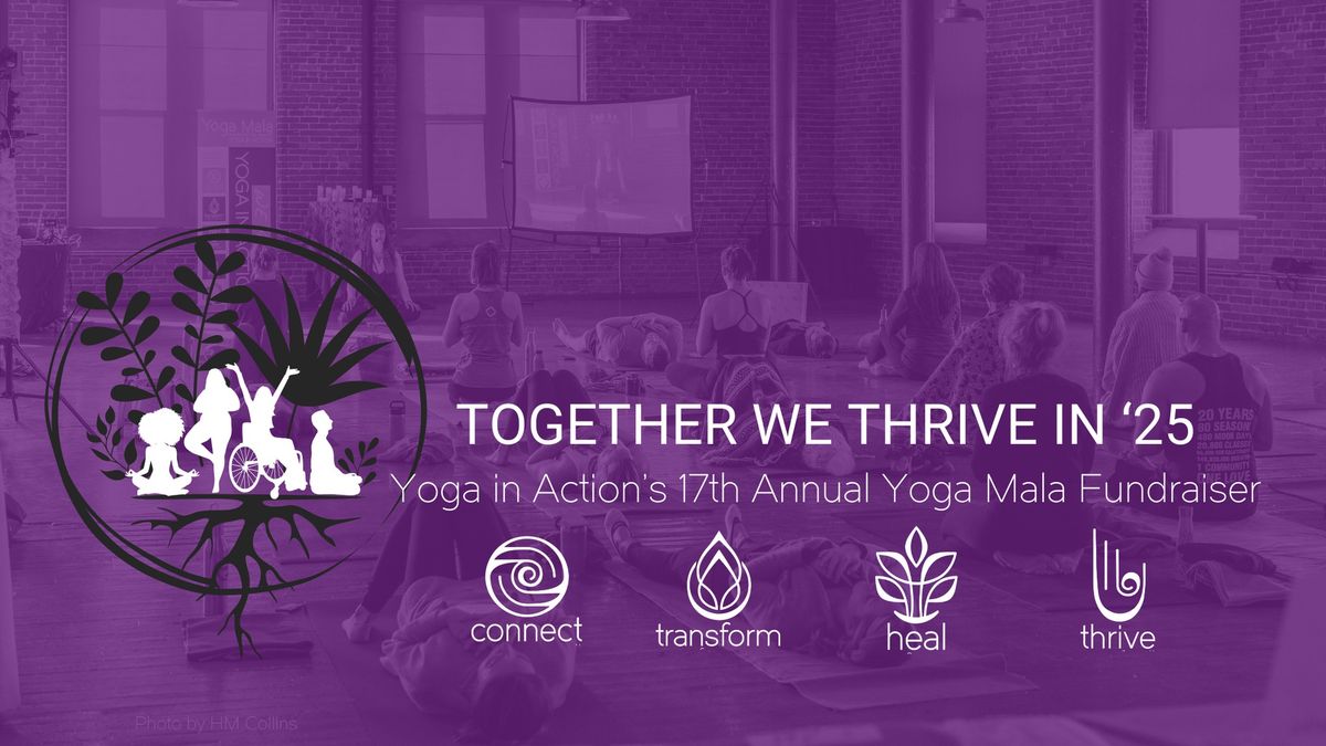 17th Annual Yoga Mala - Together We Thrive In '25