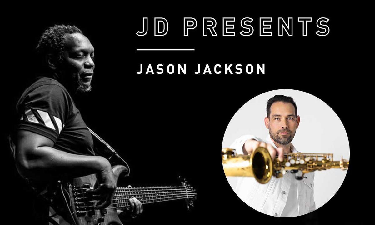 Sunday Smooth with JD featuring Saxophonist Jason Jackson